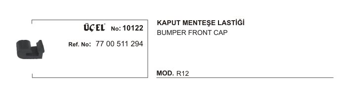KAPUT MENTEŞE LASTİĞİ 10122 R12 7700511294