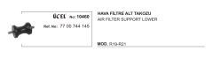 HAVA FİLTRE ALT TAKOZU 10460 R19 R21 7700744145