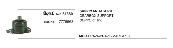 ŞANZUMAN TAKOZU 31380 BRAVA BRAVO MAREA 1.6 7778563