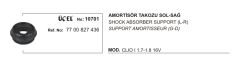 *AMORTİSÖR TAKOZU 10701 CLIO-I (94-98)